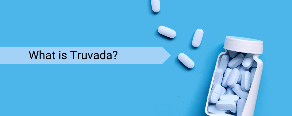 What is Truvada? 